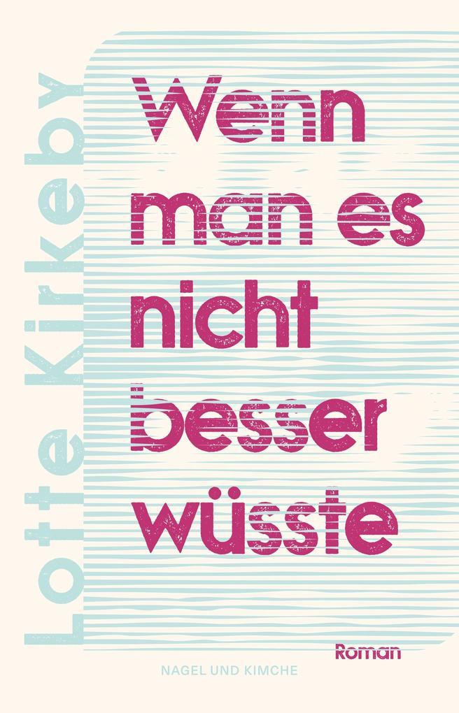 ebook Lotte Kirkeby: Wenn man es nicht besser wüsste bei ebook.de Rabatte dieses Monats