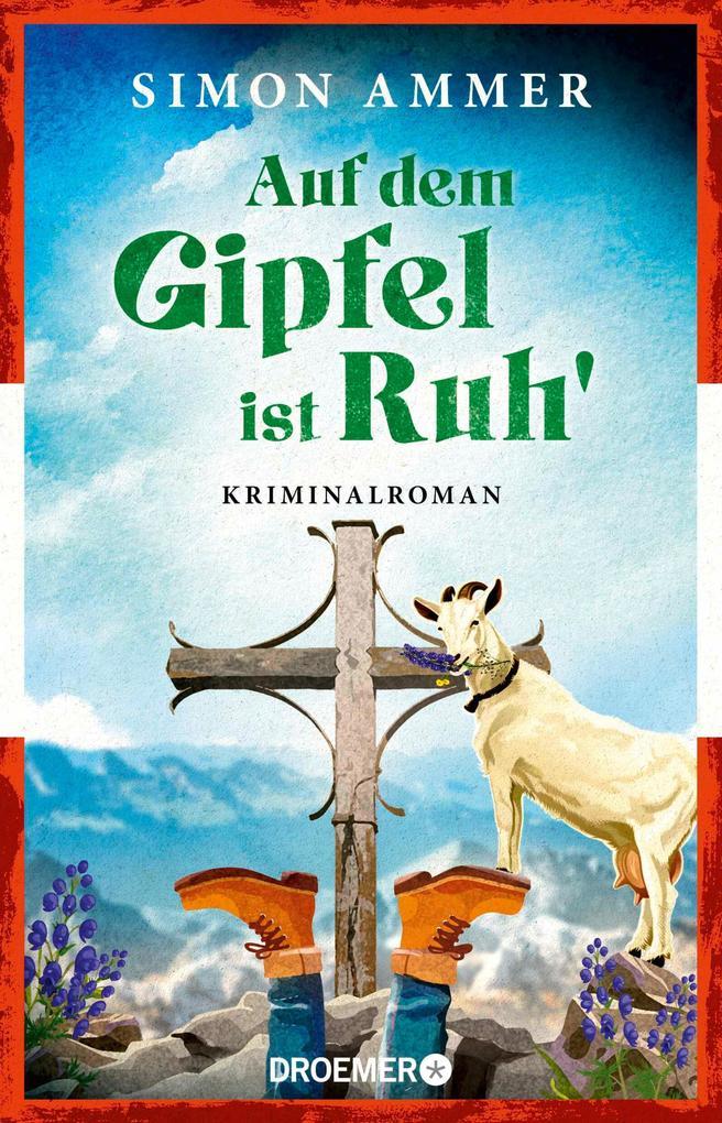 ebook Simon Ammer: Auf dem Gipfel ist Ruh' bei ebook.de Online Shopping