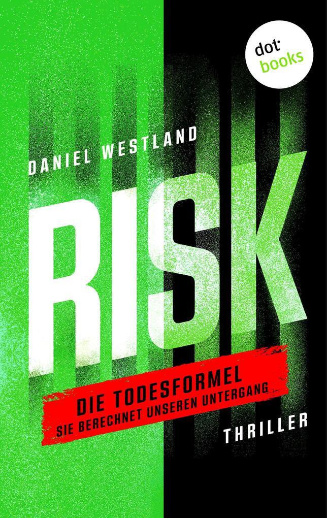 ebook Daniel Westland: RISK - Die Todesformel bei ebook.de