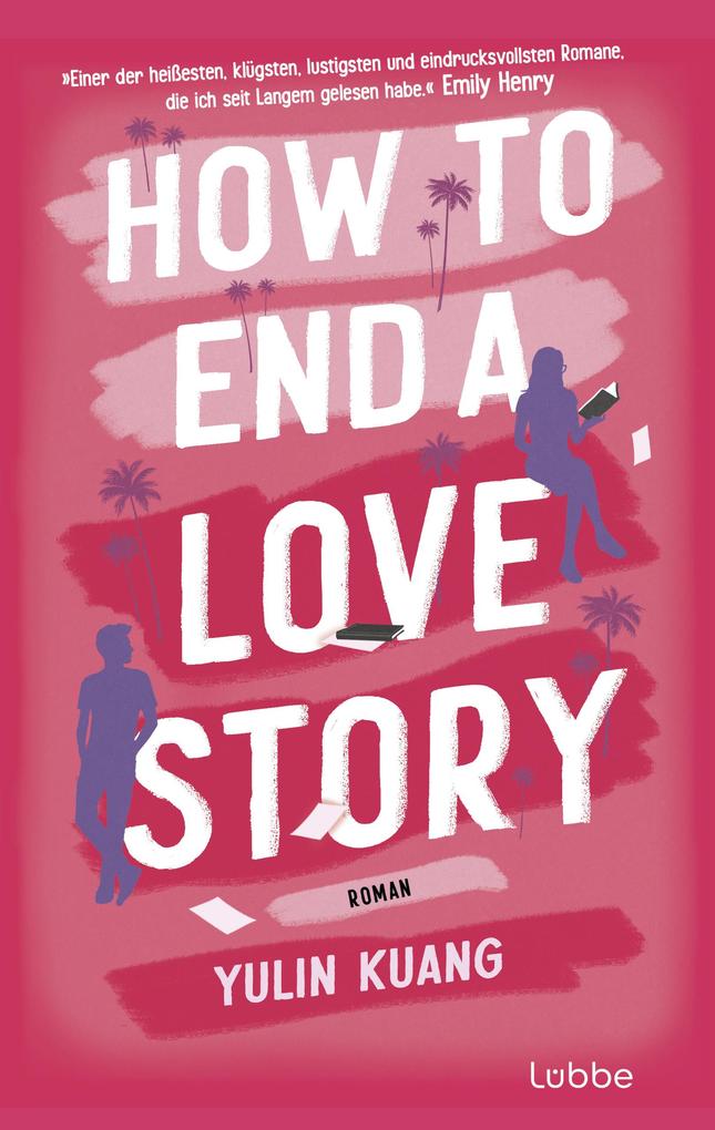 ebook Yulin Kuang: How To End A Love Story bei ebook.de