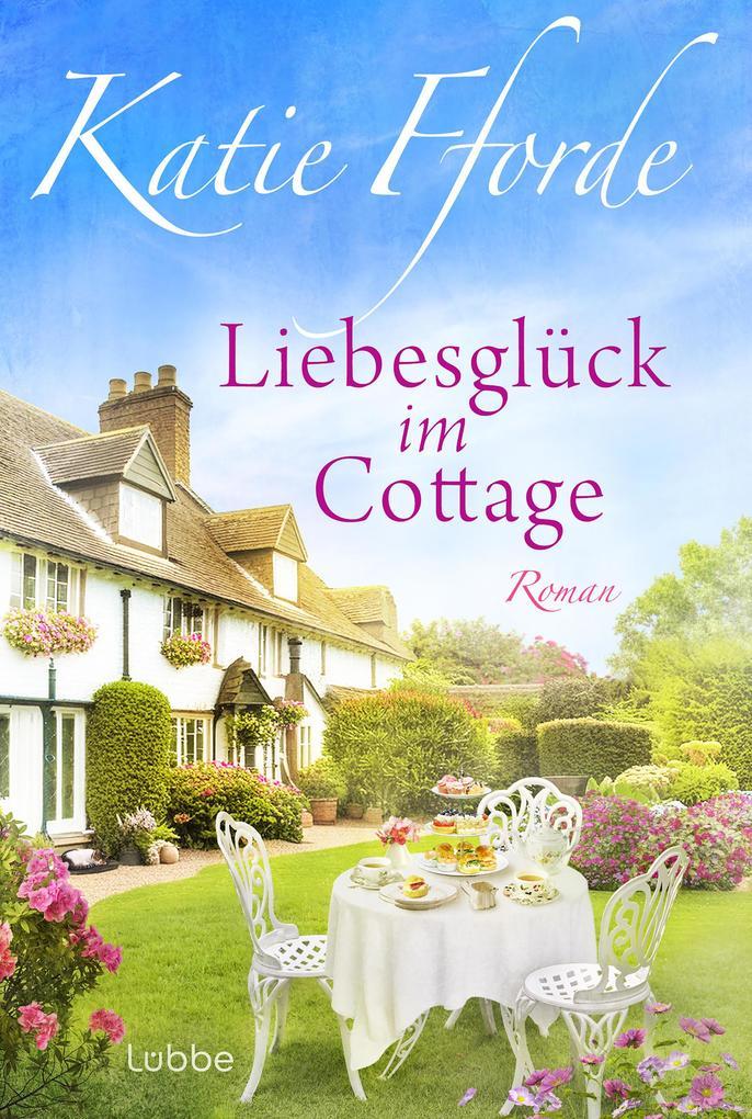 ebook Katie Fforde: Liebesglück im Cottage bei ebook.de
