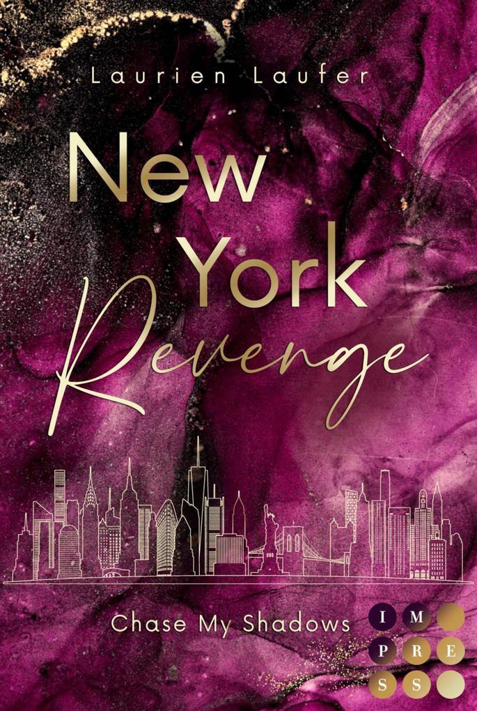 ebook Laurien Laufer: New York Revenge 2: Chase My Shadows bei ebook.de