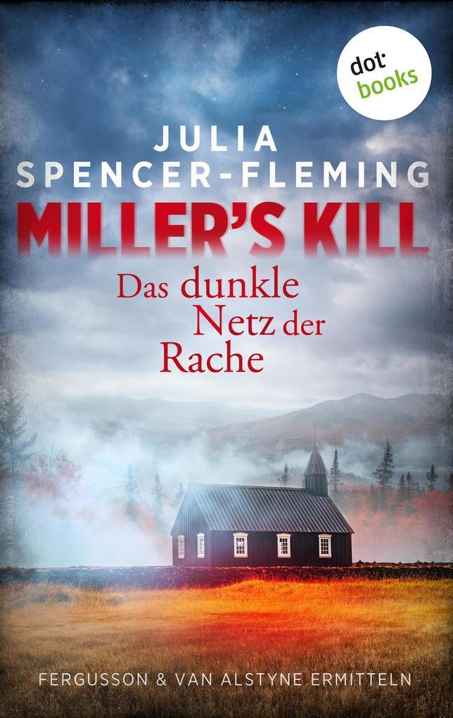 ebook Julia Spencer-Fleming: Miller's Kill: Das dunkle Netz der Rache bei ebook.de