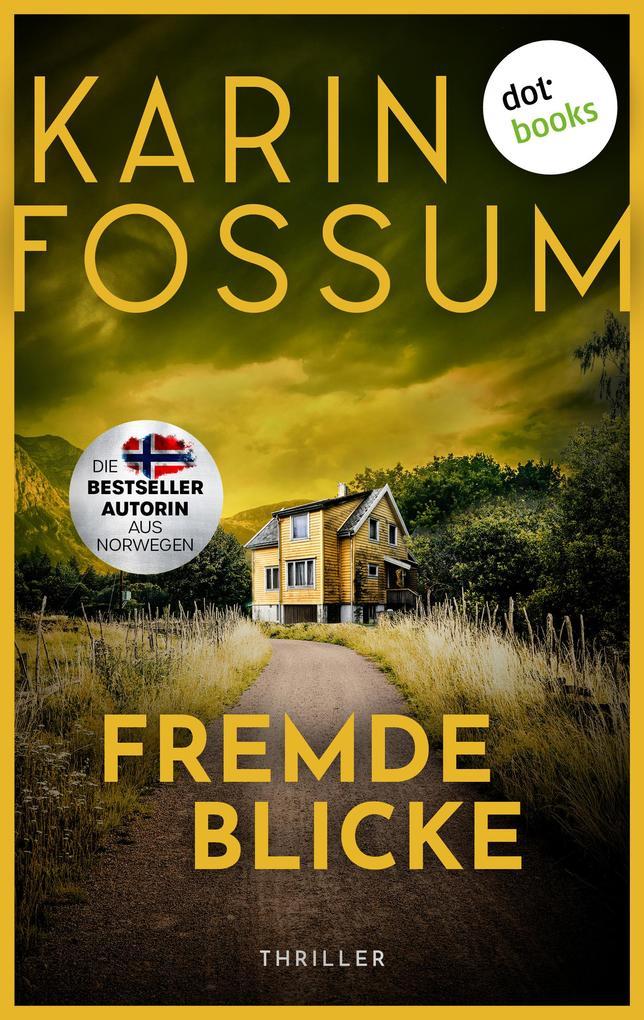 ebook Karin Fossum: Fremde Blicke bei ebook.de Heißer Verkauf