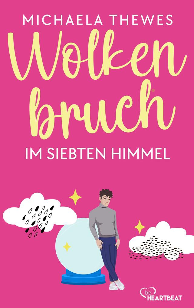 ebook Michaela Thewes: Wolkenbruch im siebten Himmel bei ebook.de