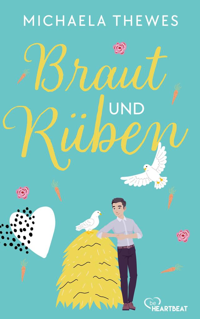 ebook Michaela Thewes: Braut und Rüben bei ebook.de