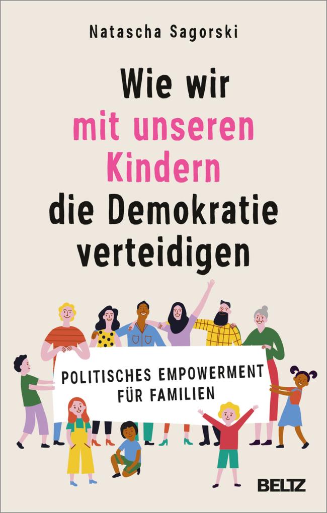ebook Natascha Sagorski: Wie wir mit unseren Kindern die Demokratie verteidigen bei ebook.de