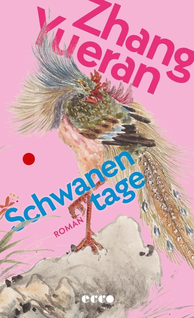 ebook Zhang Yueran: Schwanentage bei ebook.de Letzter Tag