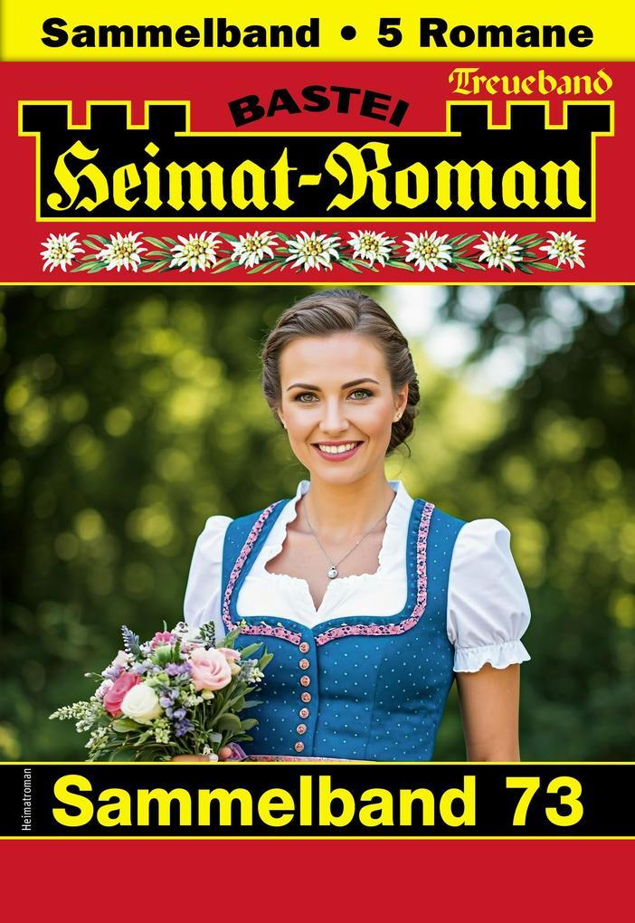 ebook Sissi Merz Carola Martin Andreas Kufsteiner Verena Kufsteiner: Heimat-Roman Treueband 73 bei ebook.de