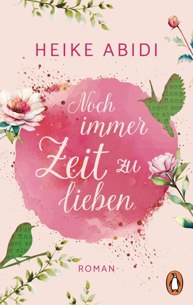 ebook Heike Abidi: Noch immer Zeit zu lieben bei ebook.de Verkauf