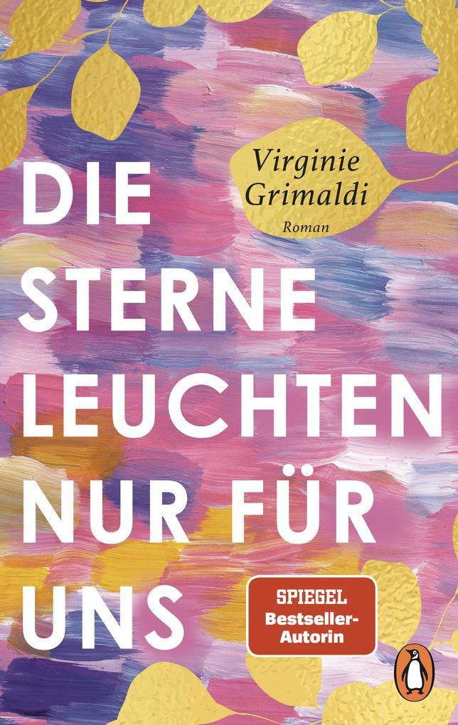 ebook Virginie Grimaldi: Die Sterne leuchten nur für uns bei ebook.de
