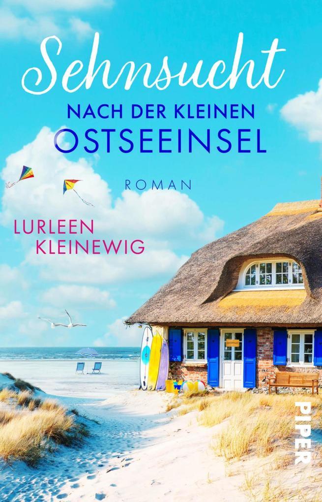 ebook Lurleen Kleinewig: Sehnsucht nach der kleinen Ostseeinsel bei ebook.de