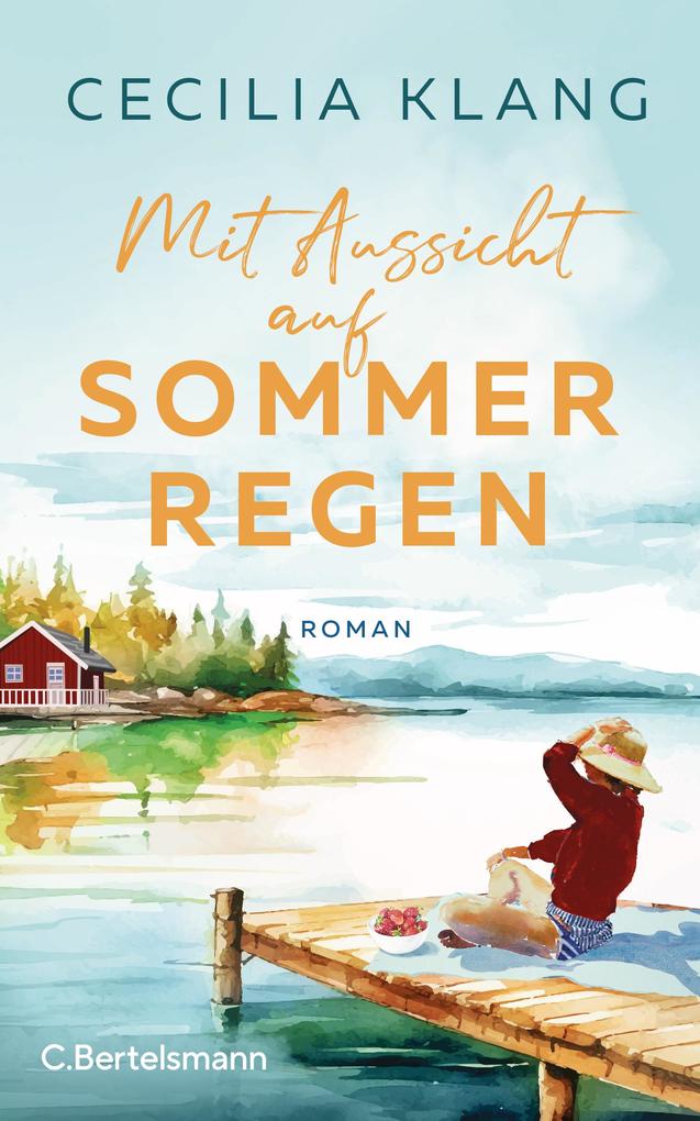 ebook Cecilia Klang: Mit Aussicht auf Sommerregen bei ebook.de