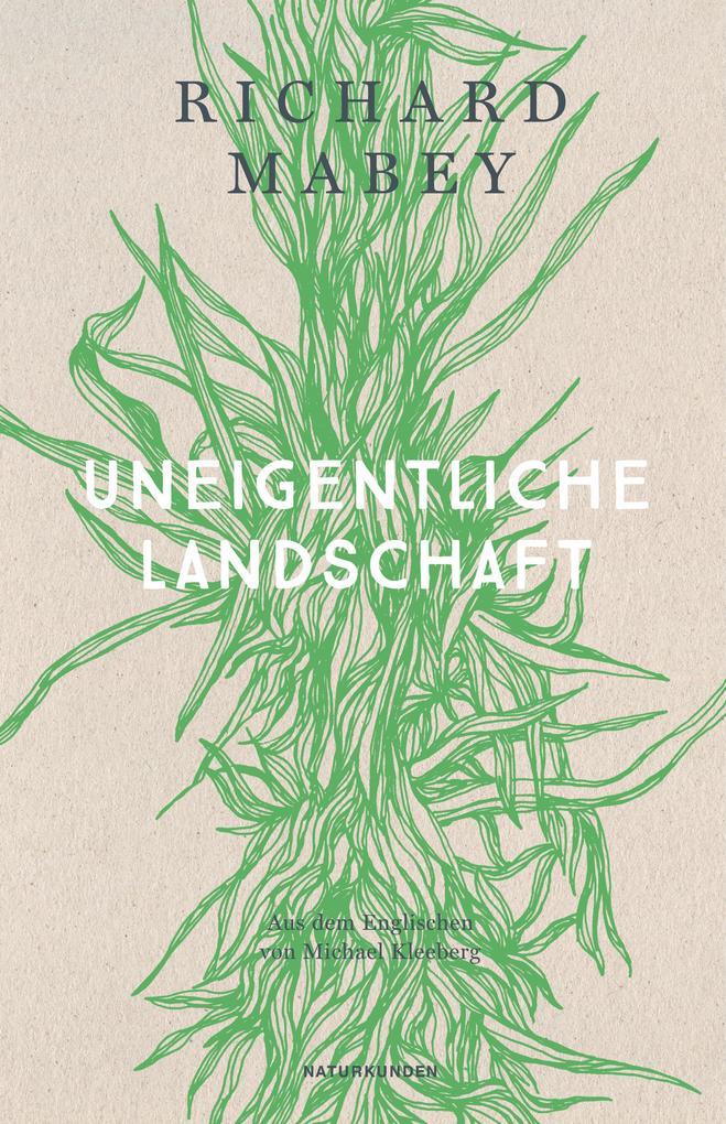 ebook Richard Mabey: Uneigentliche Landschaft bei ebook.de
