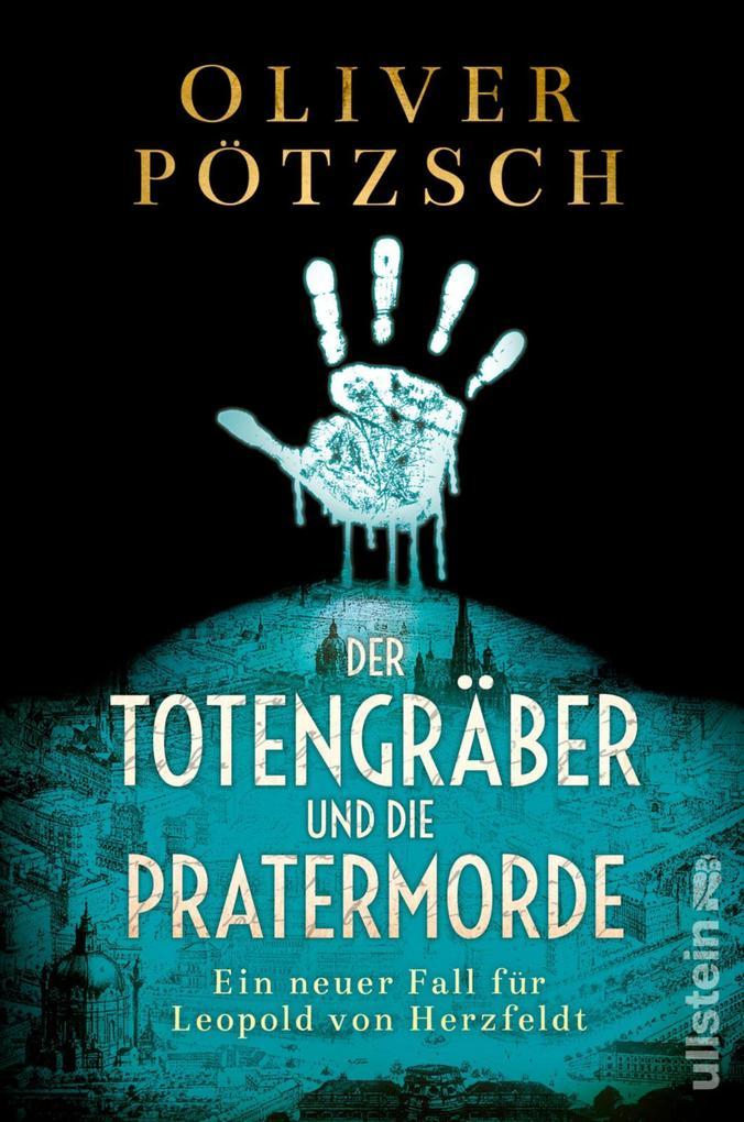 ebook Oliver Pötzsch: Der Totengräber und die Pratermorde bei ebook.de Heißer Verkauf