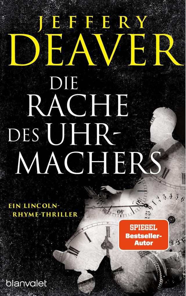 ebook Jeffery Deaver: Die Rache des Uhrmachers bei ebook.de
