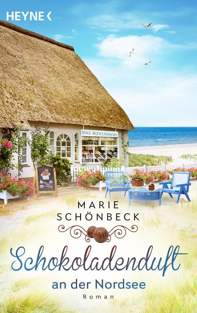 ebook Marie Schönbeck: Schokoladenduft an der Nordsee bei ebook.de