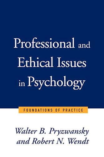 zvab Professional and Ethical Issues in Psychology: Foundations of Practice von Pryzwansky W.B. and Wendt R.N.: Poor (1999)