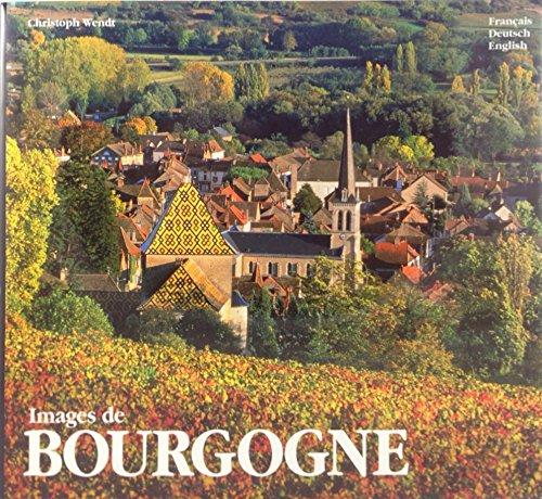 zvab Images de bourgogne von Christoph Wendt: very good (1998)