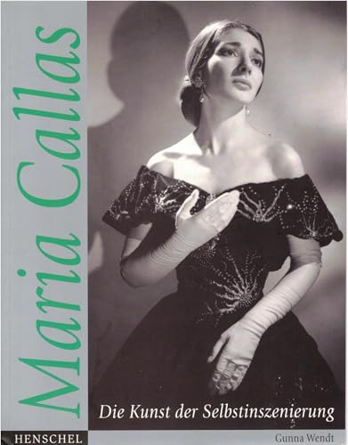 zvab Maria Callas von Wendt Gunna: Very Good Paperback (2006)