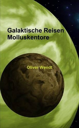 zvab Molluskentore von Wendt Oliver: good (2016) Günstiger Verkauf