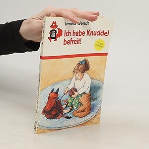 zvab Ich habe Knuddel befreit von Irmela Wendt: Fine (1991)