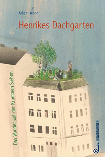 zvab Henrikes Dachgarten: Das Wunder auf der Krummen Sieben von Wendt Albert: good (2018)