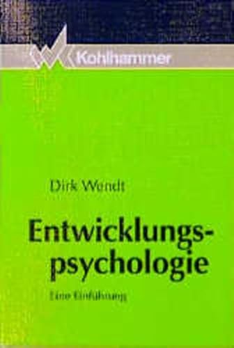 zvab Entwicklungspsychologie. Eine Einführung von Dirk Wendt: good (1997)