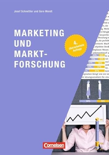 zvab Marketingkompetenz: Marketing und Marktforschung: Lehr- und Arbeitsbuch für die Aus- und Weiterbildung von Schnettler Josef Wendt Gero: good Tägliche Deals