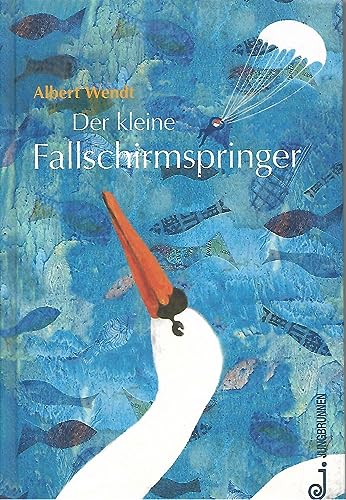 zvab Der kleine Fallschirmspringer von Wendt Albert: very good (2013)