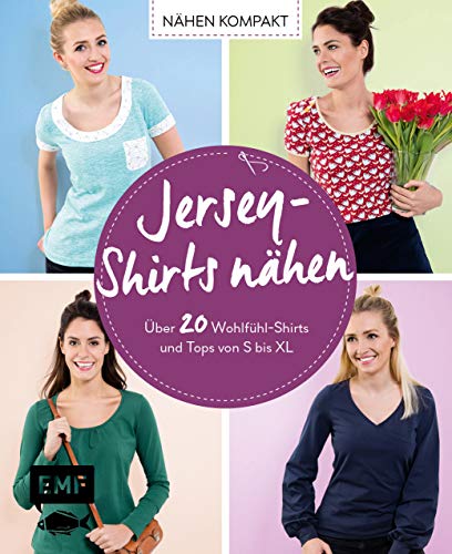 zvab Nähen kompakt ? Jersey-Shirts nähen: Über 20 Wohlfühl-Shirts und Tops von S bis XL von Brugger Stefanie Wendt Swantje: very good (2019)