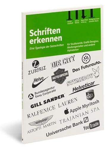 zvab Schriften erkennen: Eine Typologie der Satzschriften für Studenten Grafiker Setzer Kunsterzieher und alle PC-User von Daniel Sauthoff Gilmar Wendt: very good Kostenlose Rückgabe