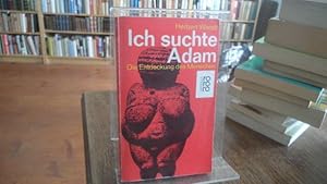 zvab Ich suchte Adam. Die Entdeckung des Menschen. Neu durchgesehene und erweiterte Ausgabe. von Wendt Herbert:: (1970)