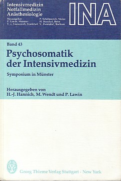 zvab Psychosomatik der Intensivmedizin. Symposium in Münster. von Hannich H.-J. M. Wendt und P. Lawin:: Gr. 8° (22 9cm) OKart. (1983) Rabatt