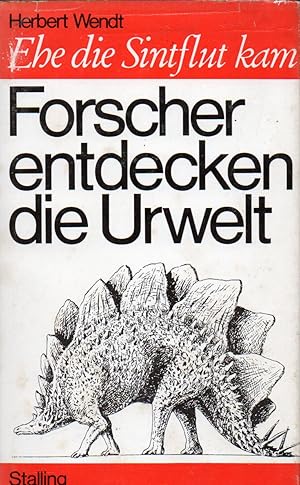 zvab Forscher entdecken die Urwelt von Wendt Herbert: (1972)