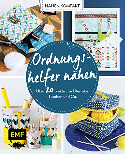zvab Nähen kompakt ? Ordnungshelfer nähen: Über 20 praktische Utensilos Taschen und Co. von Günther Claudia; Wendt Swantje; Lindemann Swantje; Pardun Christin; Ermis-Krohs Selmin: good (2019) Bis zu 55% Rabatt