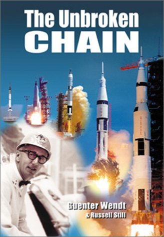 zvab The Unbroken Chain: Apogee Books Space Series 20 von Wendt Guenter; Still Russell: Very Good (2001)