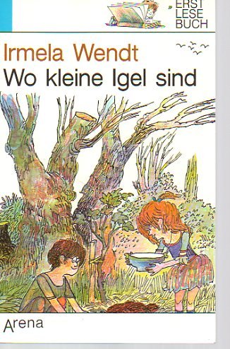 zvab Wo kleine Igel sind von Irmela Wendt: Clearance-Verkauf