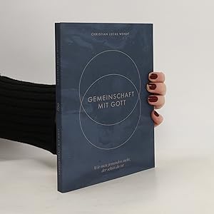 zvab Gemeinschaft mit Gott von Christian Lucas Wendt: Fine (2023) Sonderangebot