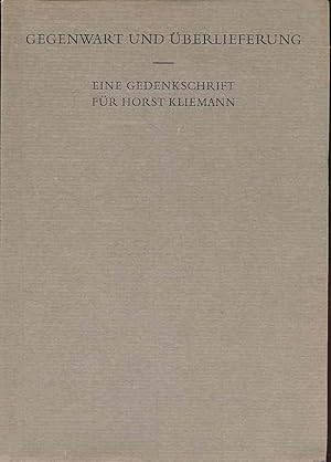 zvab Gegenwart und Überlieferung. In memoriam Horst Kliemann 1896-1965. Börsenblatt für den deutschen Buchhandel 1966 Nr. 51a. von Hack Bertold Bernhard Wendt und Marietta Kleiß (Red.):: Gut Originalbroschur. (1966) Eine Son